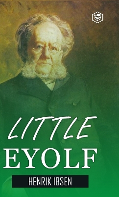 Book cover for Little Eyolf (Hardcover Library Edition)