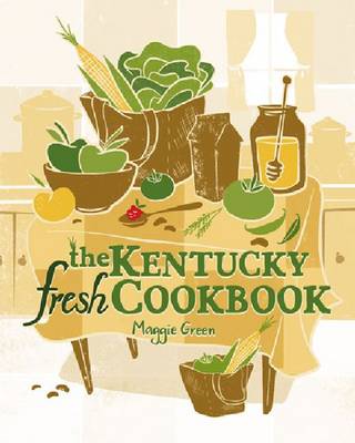 Book cover for The Kentucky Fresh Cookbook