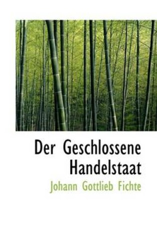 Cover of Der Geschlossene Handelstaat