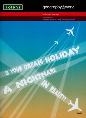 Book cover for Geography @ work 3: Is Your Dream Holiday a Nightmare in Reality Teacher CD-ROM