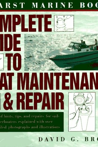 Cover of Hearst Marine Books Complete Guide to Boat Maintenance and Repair