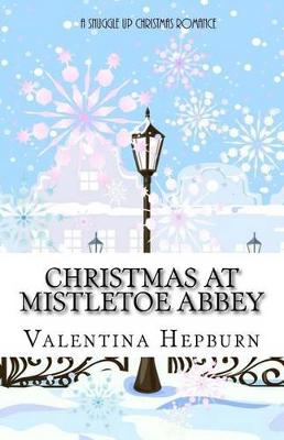 Book cover for Christmas at Mistletoe Abbey