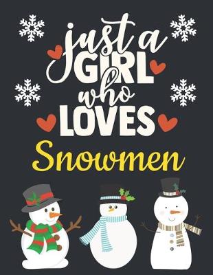 Cover of Just a Girl Who Loves Snowmen