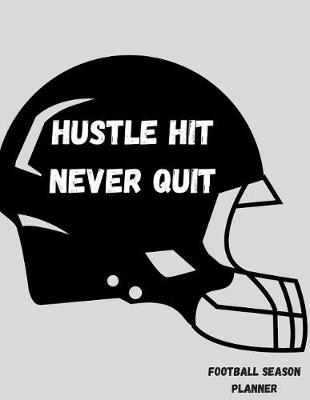 Book cover for Hustle Hit Never Quit