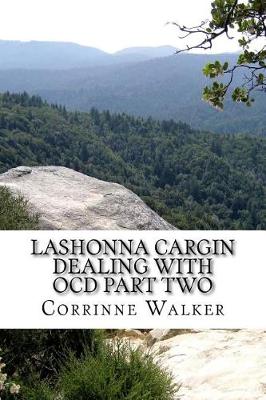 Cover of Lashonna Cargin Dealing With OCD Part Two