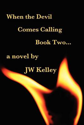 Book cover for When the Devil Comes Calling Book II