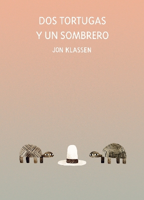 Cover of Dos tortugas y un sombrero