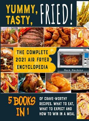 Book cover for Yummy, Tasty, Fried! [5 books in 1]