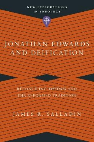 Cover of Jonathan Edwards and Deification