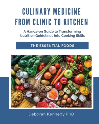 Book cover for Culinary Medicine From Clinic to Kitchen