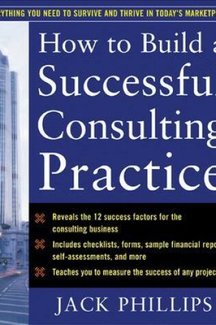 Cover of How to Build a Successful Consulting Practice