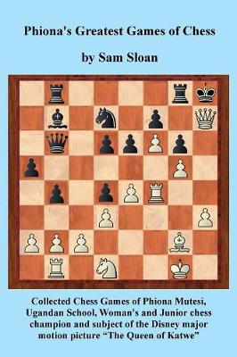 Book cover for Phiona's Greatest Games of Chess