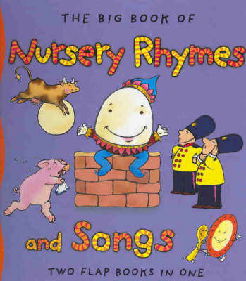 Book cover for The Big Book of Nursery Rhymes and Songs