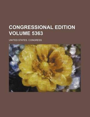 Book cover for Congressional Edition Volume 5363