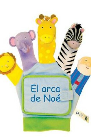 Cover of Noah's Ark: (Sp) a Hand Puppet Board Book