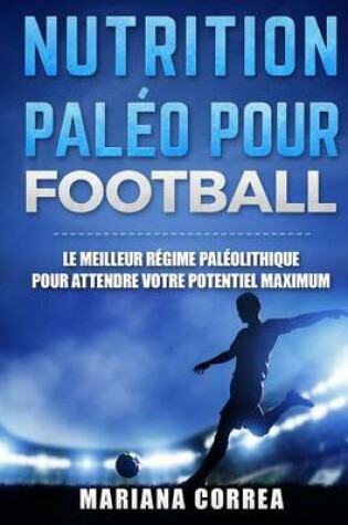 Cover of Nutrition Paleo pour Football