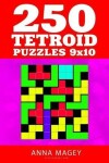 Book cover for 250 Tetroid Puzzles 9x10