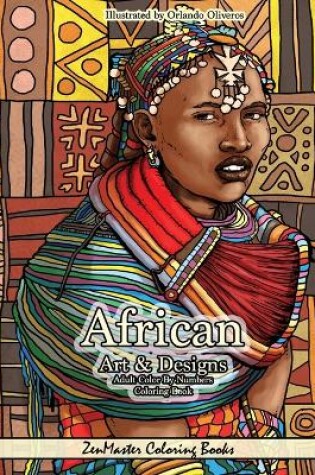 Cover of African Art and Designs Adult Color By Numbers Coloring Book