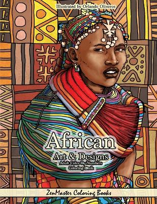 Book cover for African Art and Designs Adult Color By Numbers Coloring Book