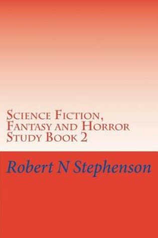 Cover of Science Fiction, Fantasy and Horror Study Book 2