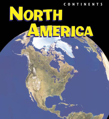 Cover of Continents North America Paperback