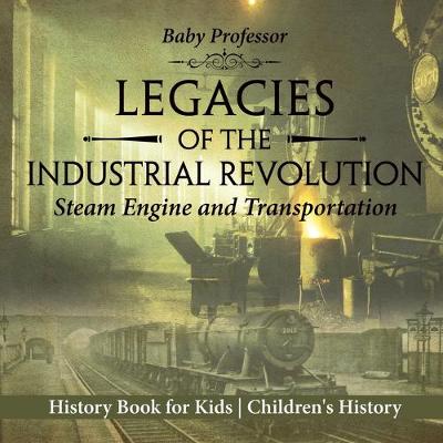 Book cover for Legacies of the Industrial Revolution