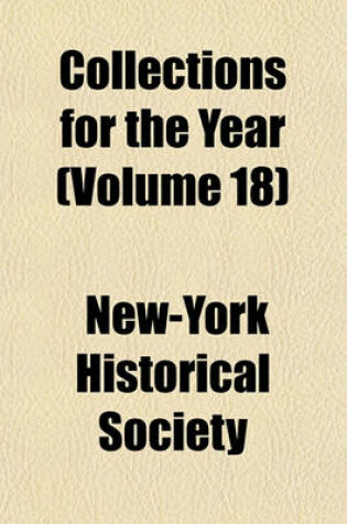 Cover of Collections for the Year (Volume 18)