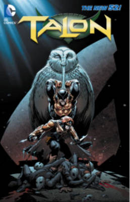 Book cover for Talon Vol. 2 Fall Of The Owls (The New 52)