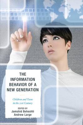 Book cover for The Information Behavior of a New Generation