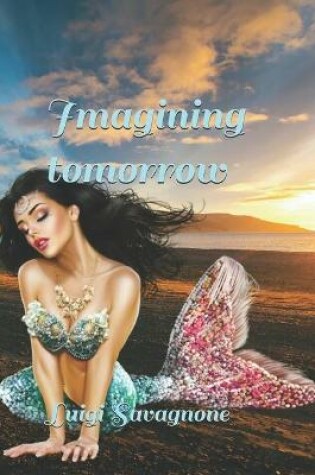 Cover of Imagining tomorrow