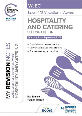 Book cover for My Revision Notes: WJEC Level 1/2 Vocational Award in Hospitality and Catering, Second Edition