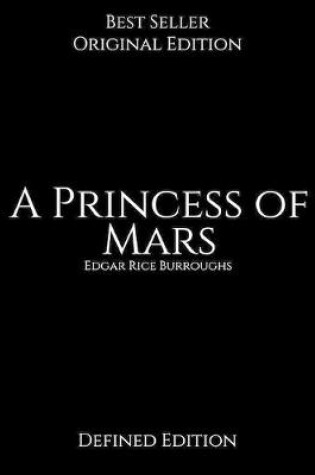 Cover of A Princess of Mars, Defined Edition