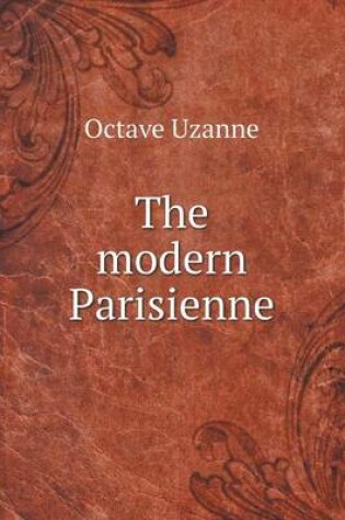 Cover of The modern Parisienne