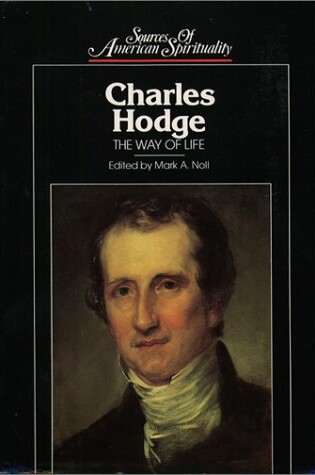 Cover of Charles Hodge :Way of Life & S