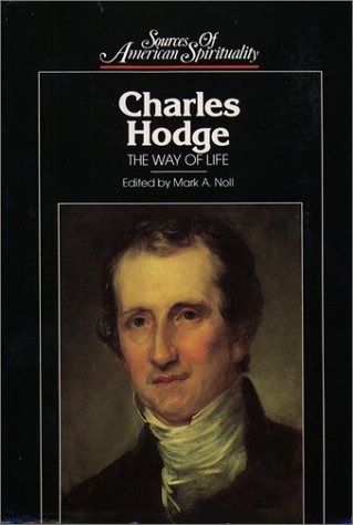 Book cover for Charles Hodge :Way of Life & S