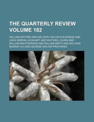 Book cover for The Quarterly Review Volume 182