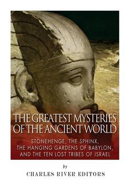 Book cover for The Greatest Mysteries of the Ancient World