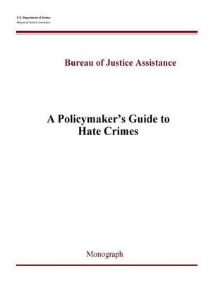 Book cover for A Policymaker's Guide to Hate Crimes