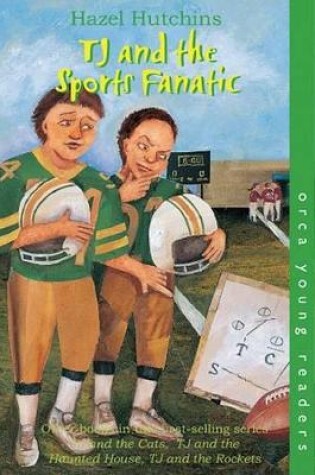 Cover of Tj and the Sports Fanatic