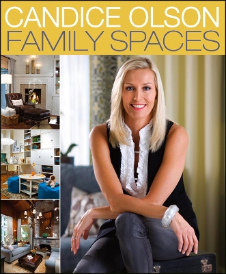 Book cover for Candice Olson Family Spaces