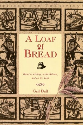 Cover of A Loaf of Bread