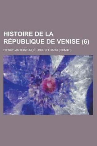 Cover of Histoire de La Republique de Venise (6)