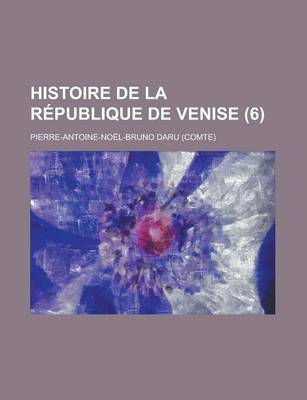 Book cover for Histoire de La Republique de Venise (6)