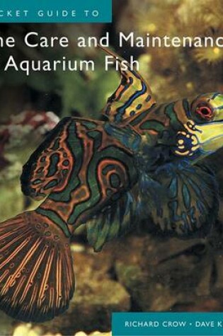 Cover of the Care and Maintenance of Aquarium Fish