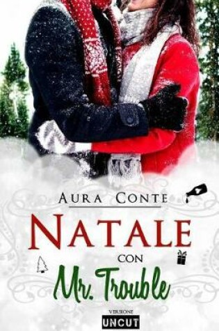 Cover of Natale Con Mr. Trouble [Versione Uncut]