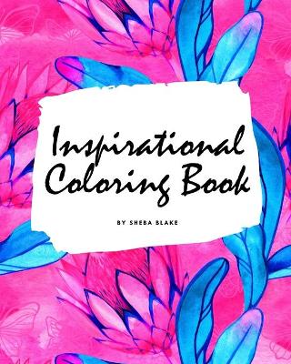 Book cover for Inspirational Coloring Book for Young Adults and Teens (8x10 Coloring Book / Activity Book)