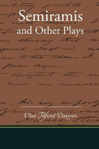 Cover of Semiramis and Other Plays