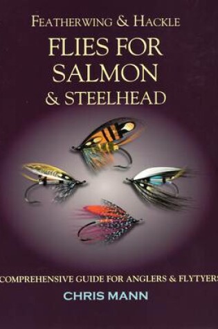 Cover of Featherwing and Hackle Flies for Salmon & Steelhead