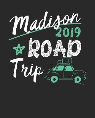 Book cover for Madison Road Trip 2019