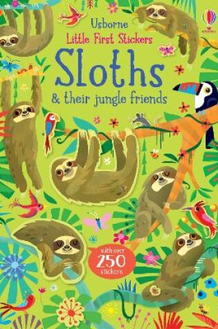 Cover of Little First Stickers Sloths